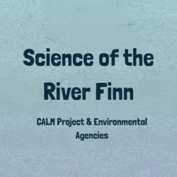 Science of the River Finn
