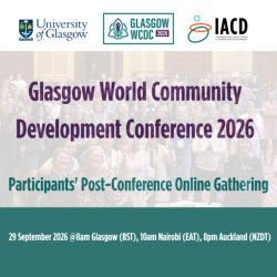 Glasgow World Community Development Conference 2026 Participants' Post-Conference Online Gathering 1