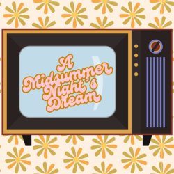 A Midsummer Night's Dream