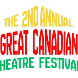 Two trees, a beaver and a racoon flank large bold text that says" The 2nd Annual Great Canadian Theatre Festival" in bright bold letters.