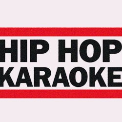 Hip Hop Karaoke