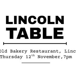 The Lincoln Table - The Old Bakery
