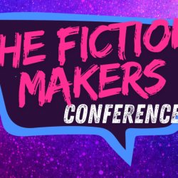 The Fiction Makers Conference Logo. The Blurb, "craft stories readers will love!" The dates: August 22 and 23. The Featured Speakers head shots.