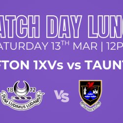 Match Day Lunch - Clifton 1st XV v Taunton