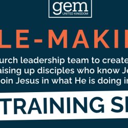 Disciple Making Lab for Church Leaders - from Friday June 12th to Saturday June 13th in Coventry