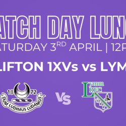 Match Day Lunch - Clifton 1st XV v Lymm