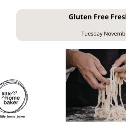 Gluten Free Fresh Pasta Making Workshop