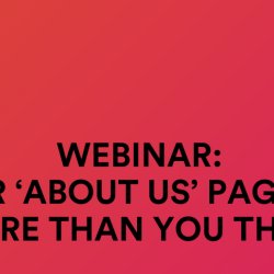 Why Your 'About Us' Page Matters More Than You Think