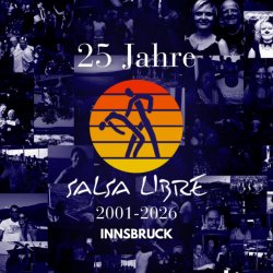 25 Jahre Salsa Libre | 25 Years of Salsa Libre