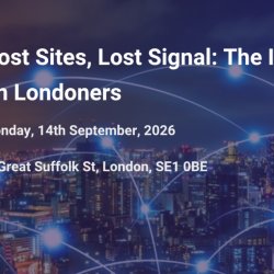 Report Launch: Lost Sites, Lost Signal: The Impact of Notices to Quit on Londoners