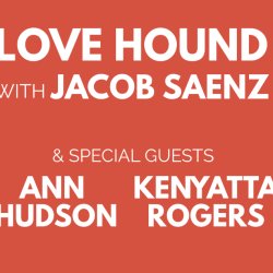 Love Hound with Jacob Saenz