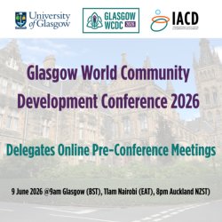 Glasgow World Community Development Conference 2026: Delegates Online Pre-Conference Meeting 1