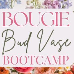 Bougie Bud Vase Bootcamp
