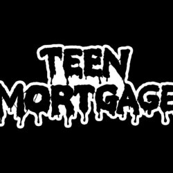 Teen Mortgage