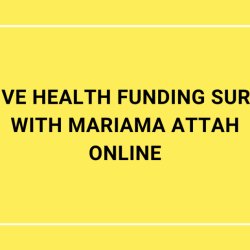 Creative Health Funding Surgeries with Mariama Attah