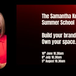 Samantha Kelly's Summer School — Build Your Brand. Own Your Space.