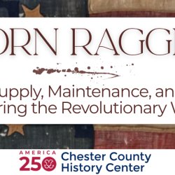 Worn Ragged: Textile Supply, Maintenance, and Repair during the Revolutionary War (Virtual)