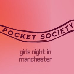 GIRLS NIGHT: MANCHESTER