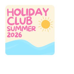 Holiday Club - Summer 2026!
