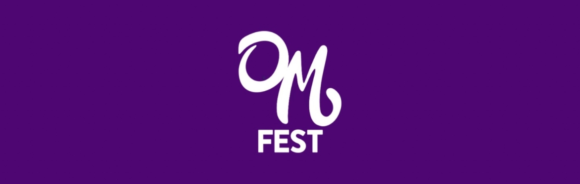 OM FEST