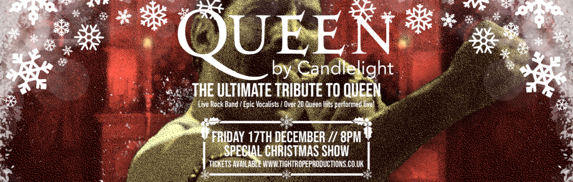 Queen by Candlelight at Christmas