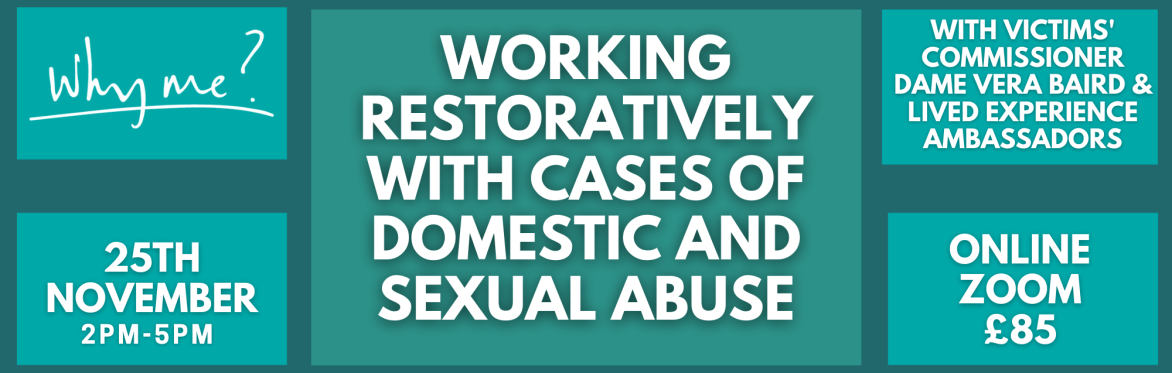 Working restoratively with cases of domestic and sexual abuse
