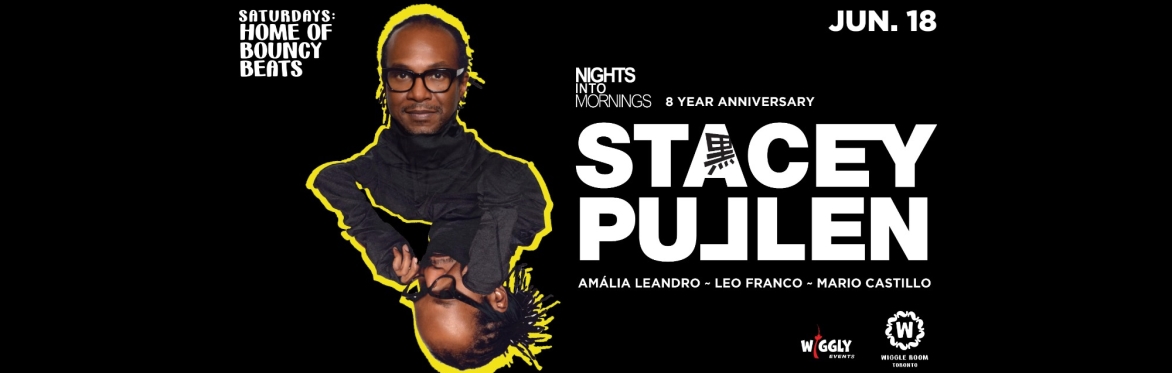 STACEY PULLEN - Nights into Mornings 8 Year Anniversary