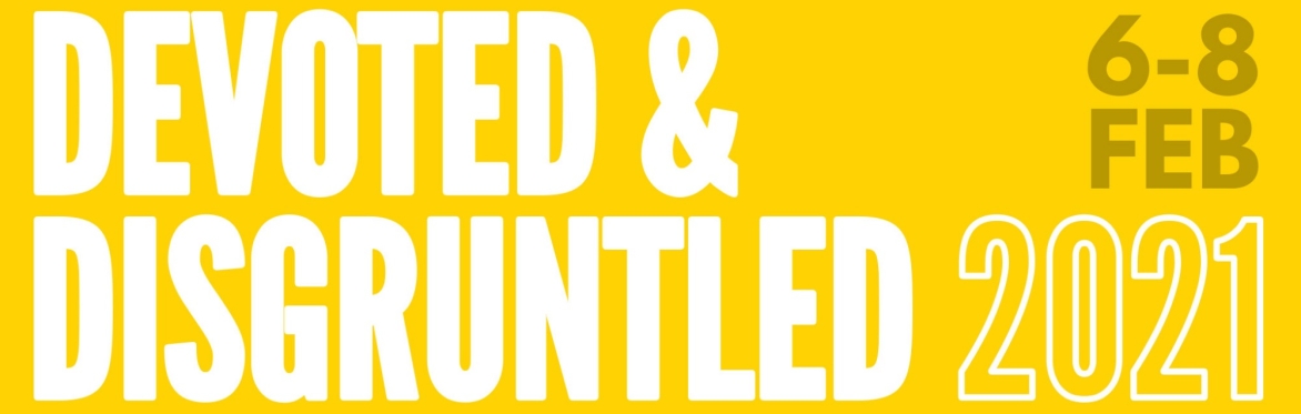Devoted & Disgruntled 2021 (Online)