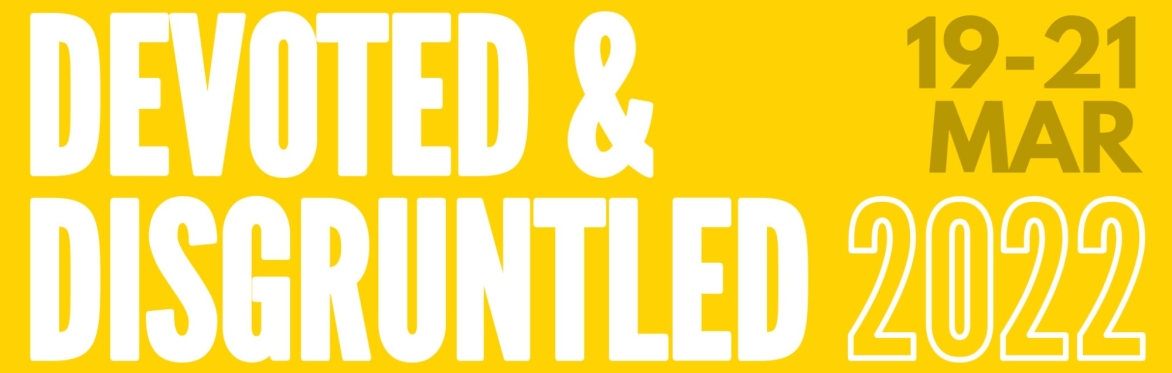 Devoted & Disgruntled 2022 (Online)