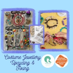 Upcycle & Repair your Costume Jewellery at Lark for Adult Learning Wales
