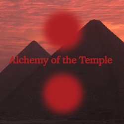 Alchemy of the Temple