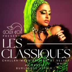 LES CLASSIQUES: AN EROTIC BURLESQUE AFFAIR  THE CHALLAH-WEEN EDITION