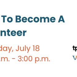 How to become a volunteer information session on Saturday July 18 from 2.0pm to 3.0pm