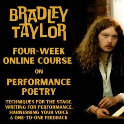 Bradley Taylor four-week online course - Performance Poetry - October 2026