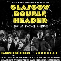 Lonehead, Hardwicke Double Header - Rocco's Music Lounge