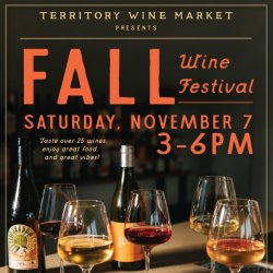 Fall Wine Festival at Territory Wine Market