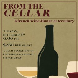 From The Cellar: A French Wine Dinner at Territory
