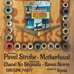 Homegrown Skateboards 30th Anniversary feat. MOTHERHOOD // PAVEL STROKE