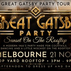 Great Gatsby Party → Melbourne 21 Nov | Sale Ends This Sunday 27 Sept.