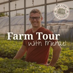 Behind-the-Scenes Farm Tour With Michael