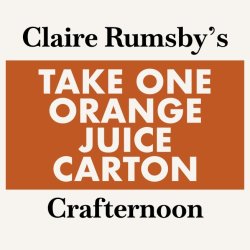 Take one orange juice carton…