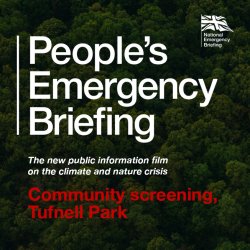 People's Emergency Briefing film screening, Tufnell Park