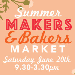 Summer Makers and Bakers Market