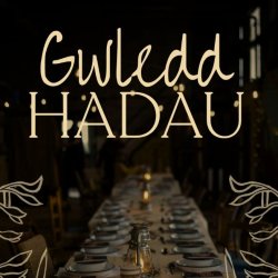 WALES Gwledd Hadau | Seed Feast