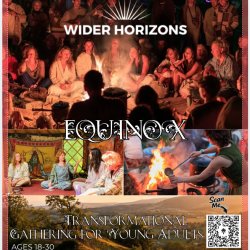 Wider Horizons 🌅 Equinox Gathering ⚖️ Transformational Gathering in Nature for Young Adults