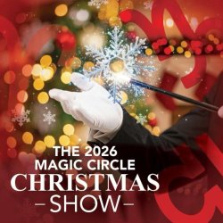 The Magic Circle Christmas Show