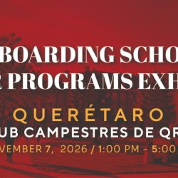 Boarding Schools & Summer Programs Exhibition: Querétaro