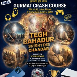 Dixie Gurmat Crash Course "Tegh Bahadur- Srisht Dee Chaadar"