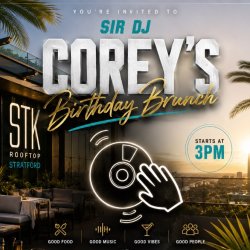 SIR DJ COREY BDAY BRUNCH 2026