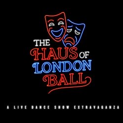 The Haus of London Ball : MAGIC CITY